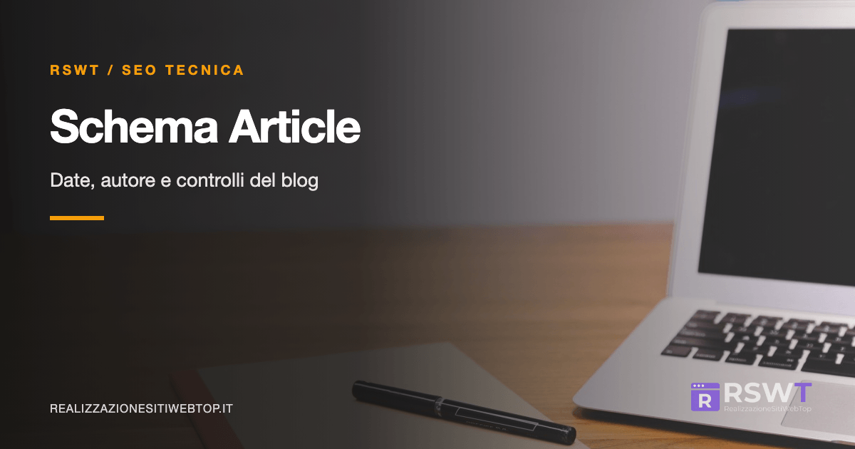 Schema Article: controllare date, autore e dati del blog